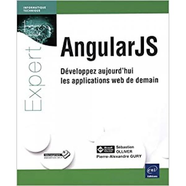 Angular JS Développez aujourd'hui les applications web de demain