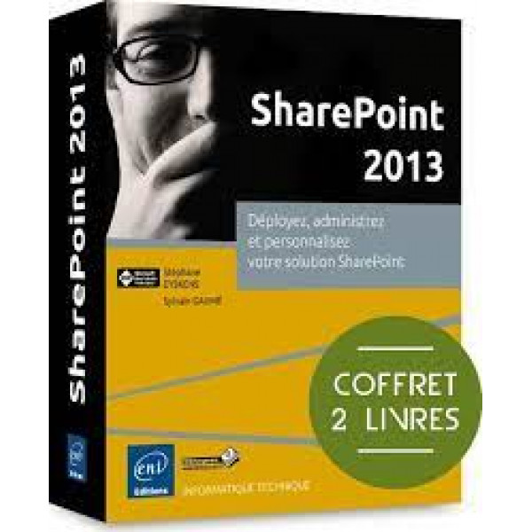 Coffret SharePoint 2013 Déployez administrez et personnalisez votre solution SharePoint 2V