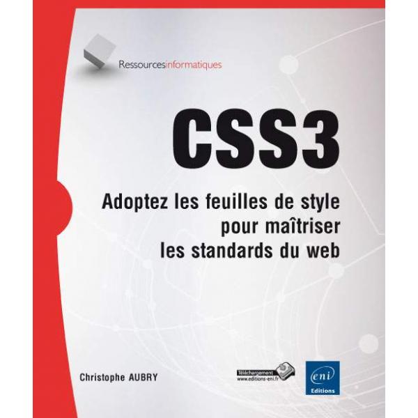 CSS3 Adoptez les feuilles de style