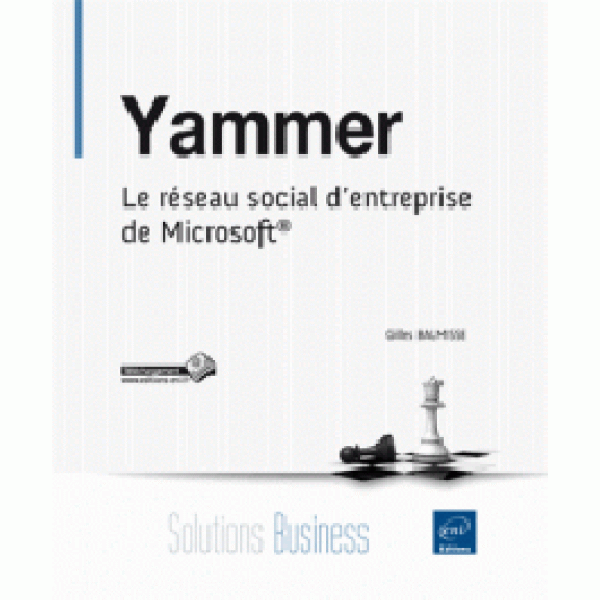 Yammer Le réseau social d'entreprise de Microsoft