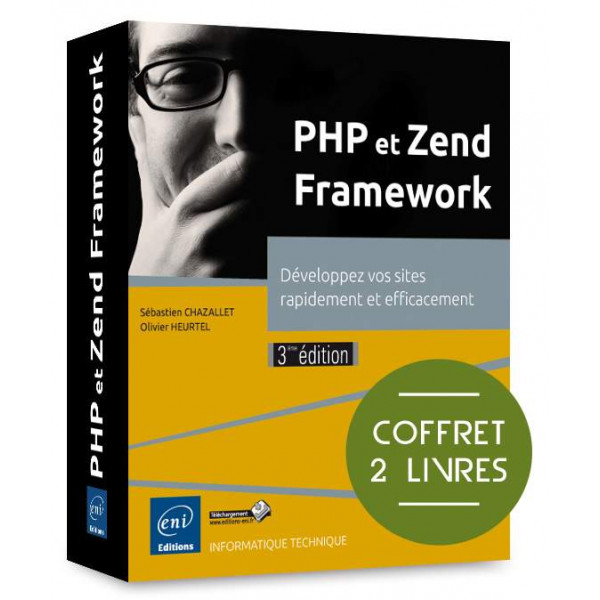 Coffret PHP et Zend framework - Développez vos sites rapidement et efficacement 2V 3ed