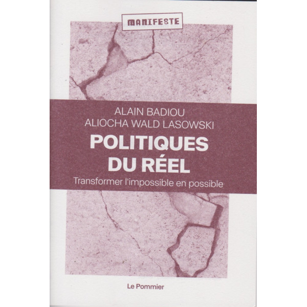 Politiques du réel - Transformer l'impossible en possible