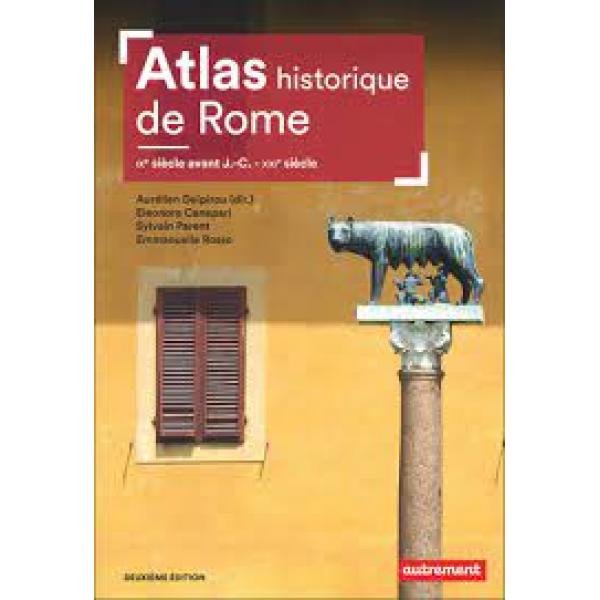 Atlas historique de Rome 2éd