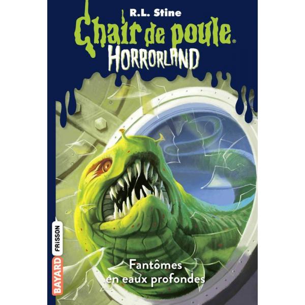Horrorland T2 Fantômes en eaux profondes -Chair de poule