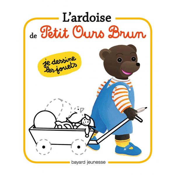 L'ardoise de Petit Ours Brun -Je dessine les jouets