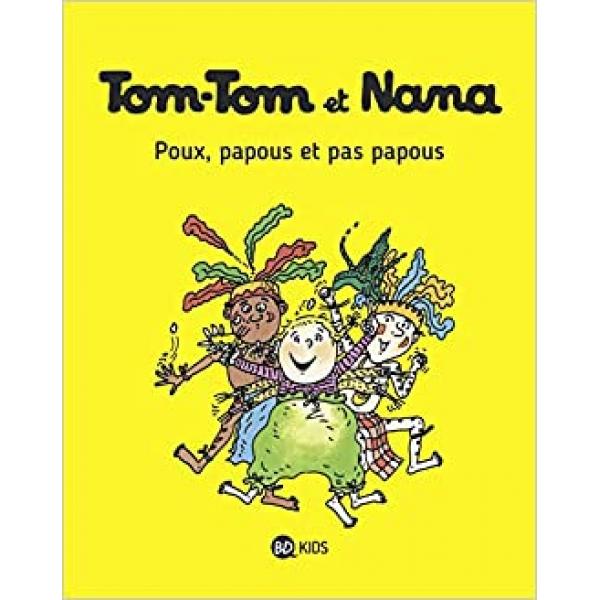 Tom-Tom et Nana T20 -Poux papous et pas papous