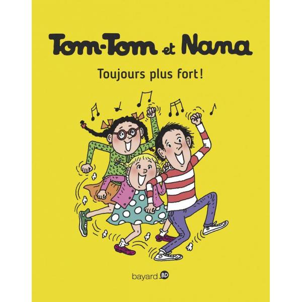Tom-Tom et Nana T29 -Toujours plus fort