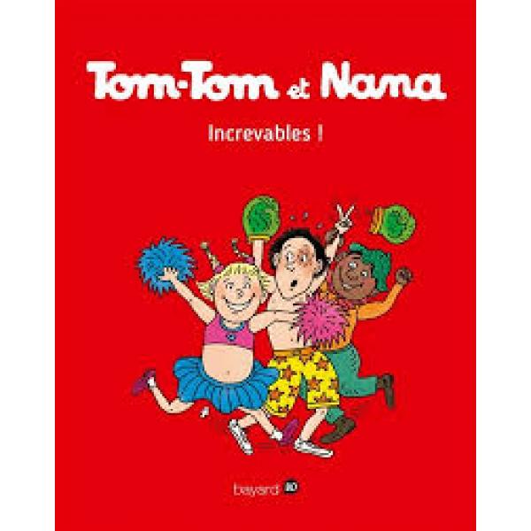 Tom-Tom et Nana T34 -Increvables