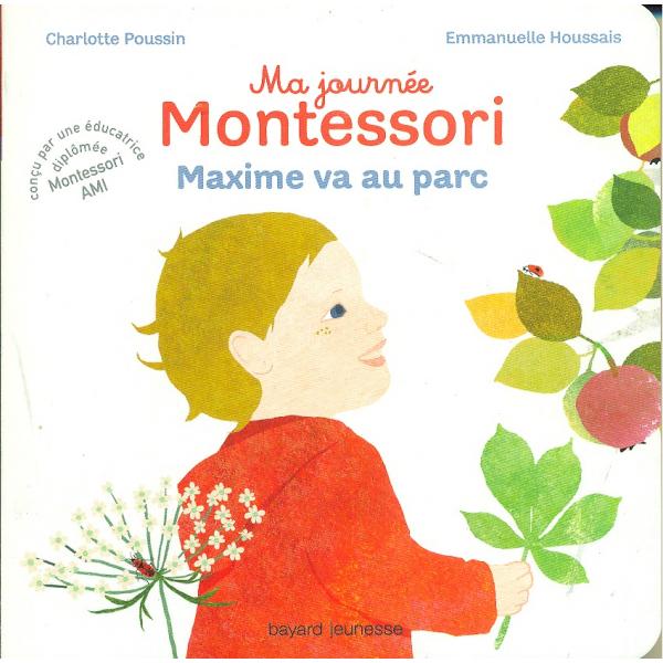 Ma journée Montessori T4 Maxime va au parc