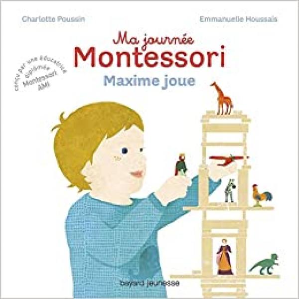 Ma journée Montessori T6 Maxime joue 