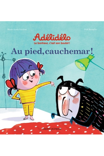 Adélidélo - Au pied, cauchemar ! Adélidélo - Au pied, cauchemar !