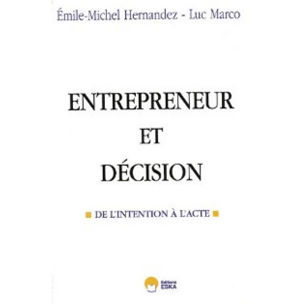 Entrepreneur et décision 