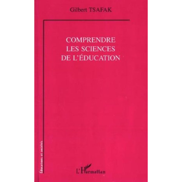 Comprendre les sciences de l'éducation