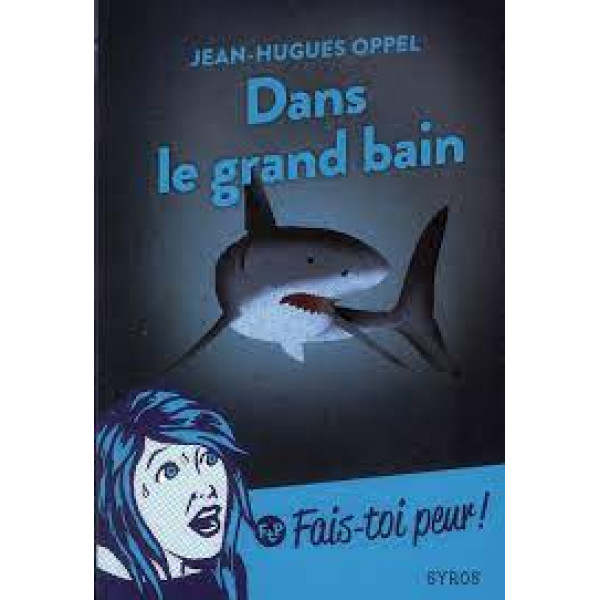 Dans le grand bain 10+