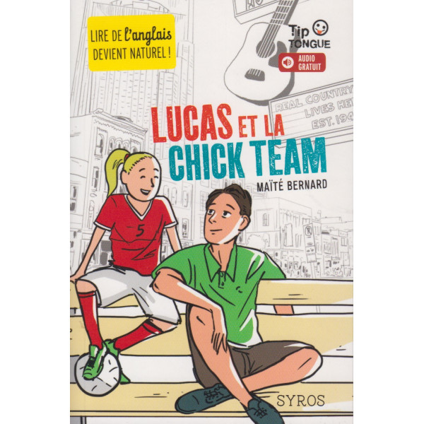 Lucas et la Chick Team