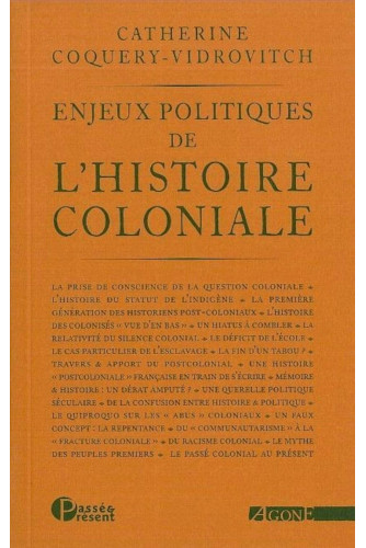 Enjeux politiques de l'histoire coloniale Enjeux politiques de l'histoire coloniale