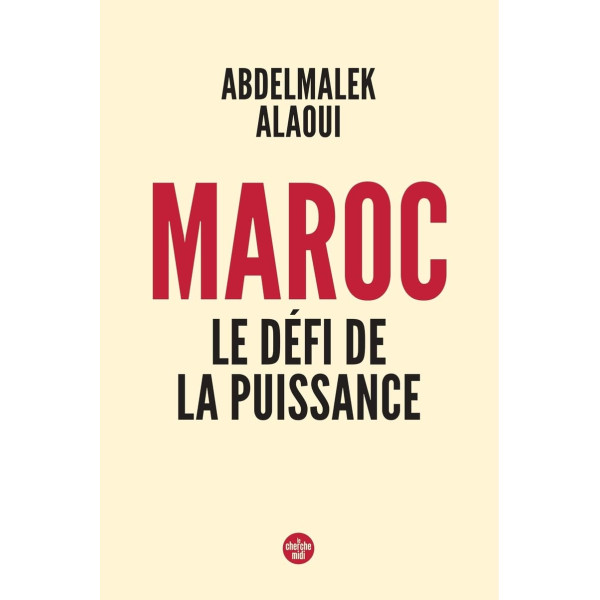Maroc : le défi de la puissance