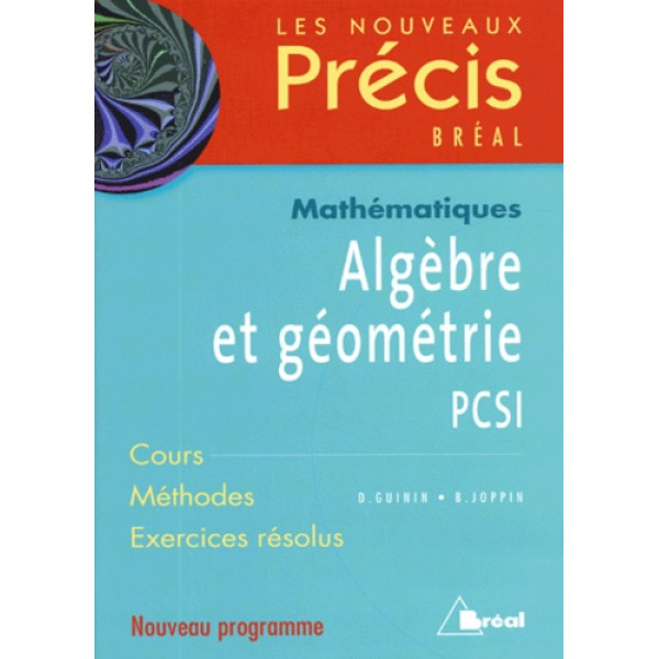 Algébre et géométrie PCSI Maths