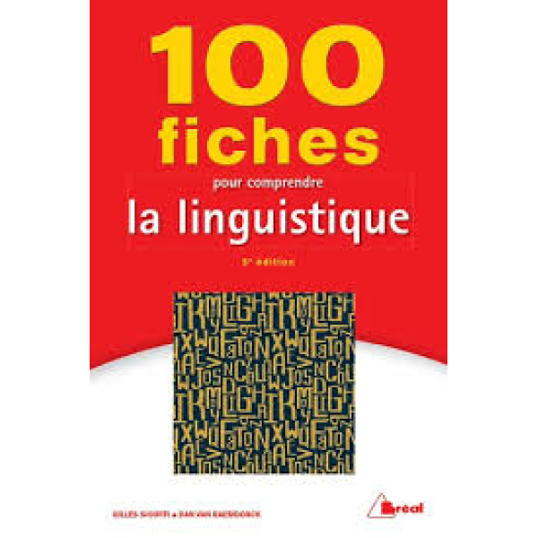 100 fiches pour comprendre la linguistique 5éd