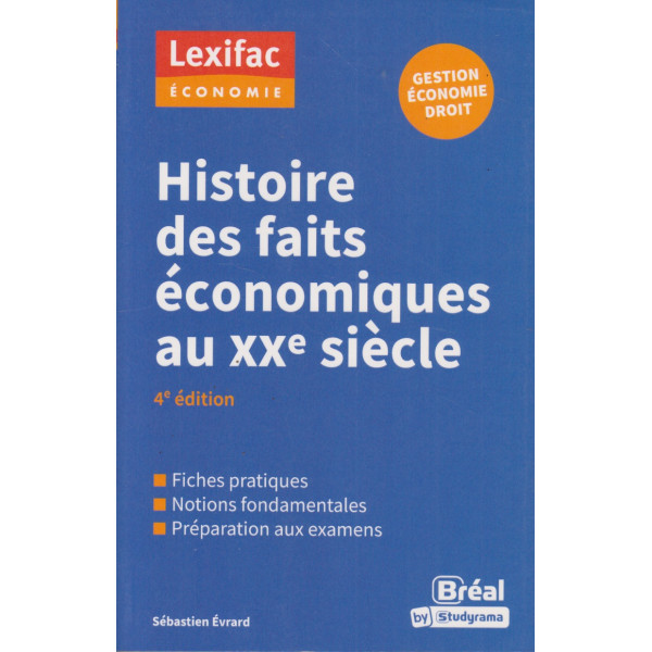 Histoire des faits économiques au XXe siècle