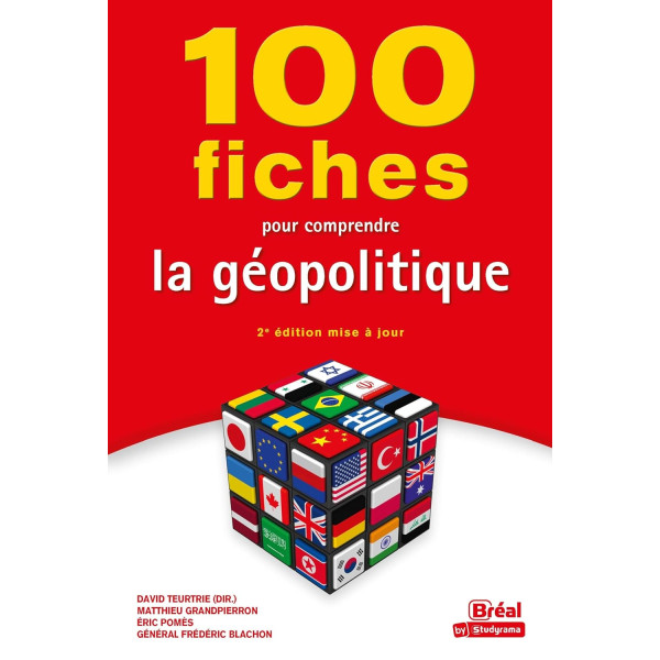 100 fiches pour comprendre la géopolitique 2E éditiond