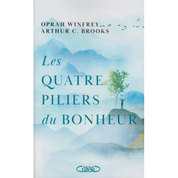 Les quatre piliers du bonheur 