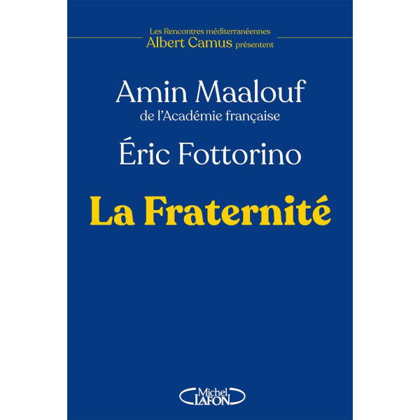 La Fraternité.