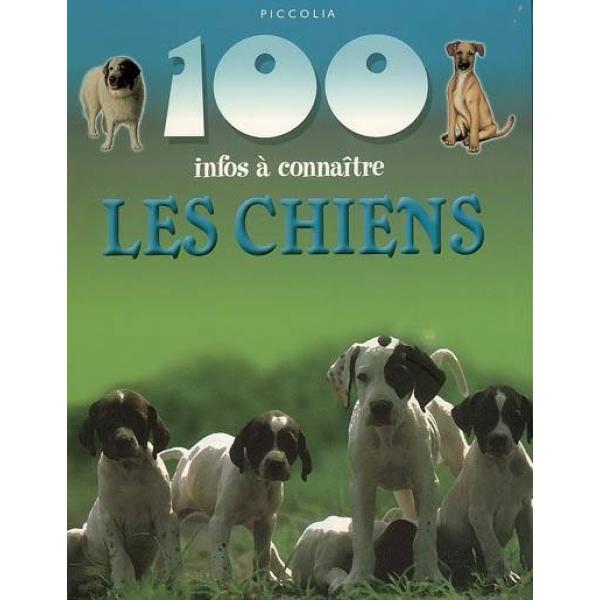 100 infos à connaître les chiens