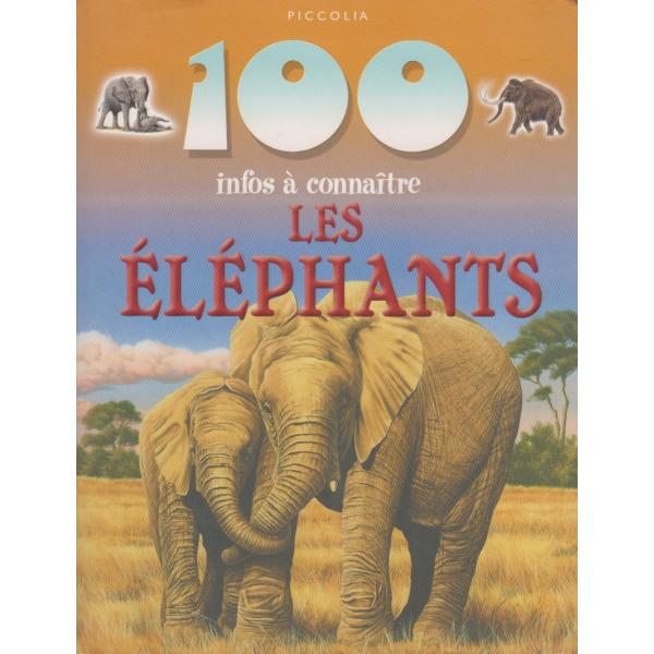 100 infos à connaître les éléphants