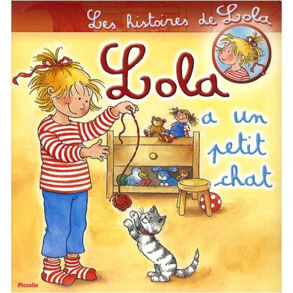 Les histoires de Lola T3 -Lola a un petit chat