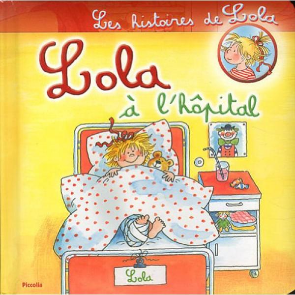 Les histoires de Lola T13 -Lola à l'hôpital