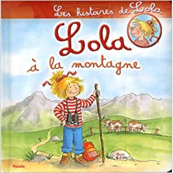Les histoires de Lola T14 -Lola à la montagne