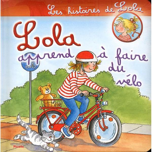 Les histoires de Lola T15 -Lola apprend à faire du vélo