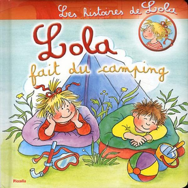 Les histoires de lola T16 -Lola fait du camping