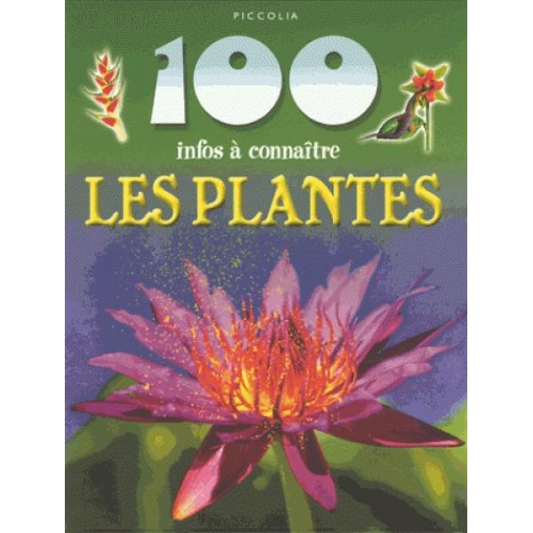 100 infos à connaître les plantes