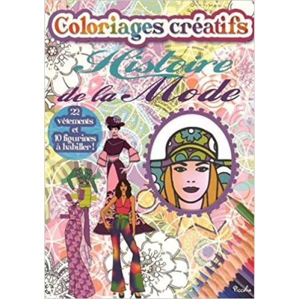 Coloriages créatifs -Histoire de la mode