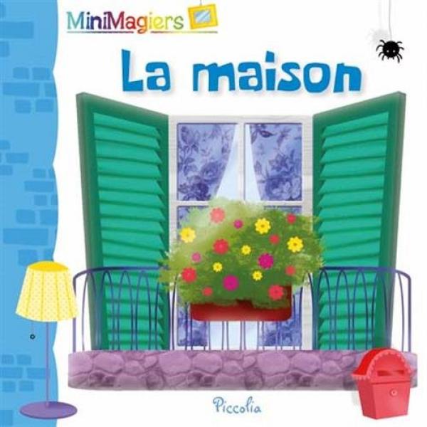 Minimagiers -La Maison