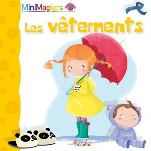 Minimagiers -Les Vêtements