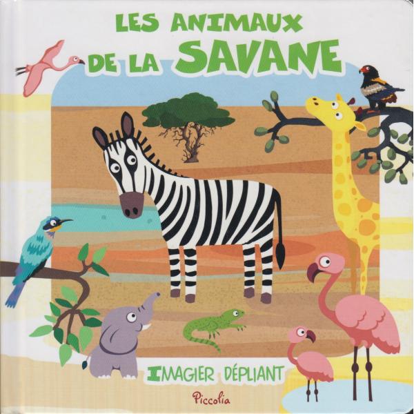 Les animaux de la savane -Imagier dépliant