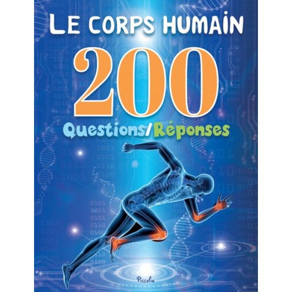 200 questions réponses -Le Corps Humain