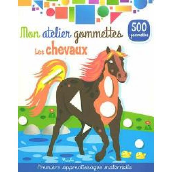 Mon atelier gommettes -Les chevaux