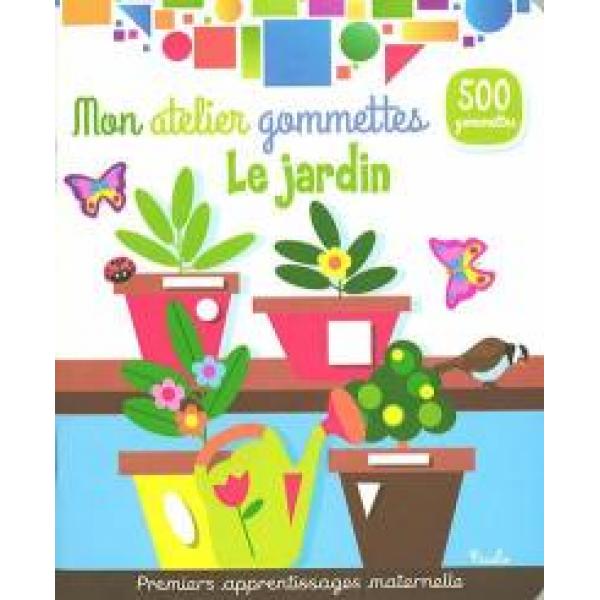 Mon atelier gommettes -Le jardin