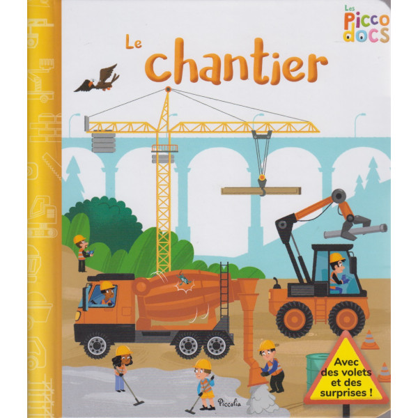 Les picco docs -Le chantier 