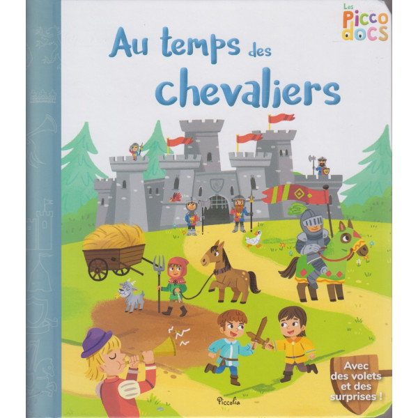 Les picco docs -Au temps des chevaliers