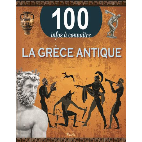 100 infos a connaitre -La Grèce antique