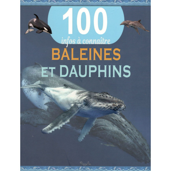 100 infos a connaitre -Baleines et dauphins