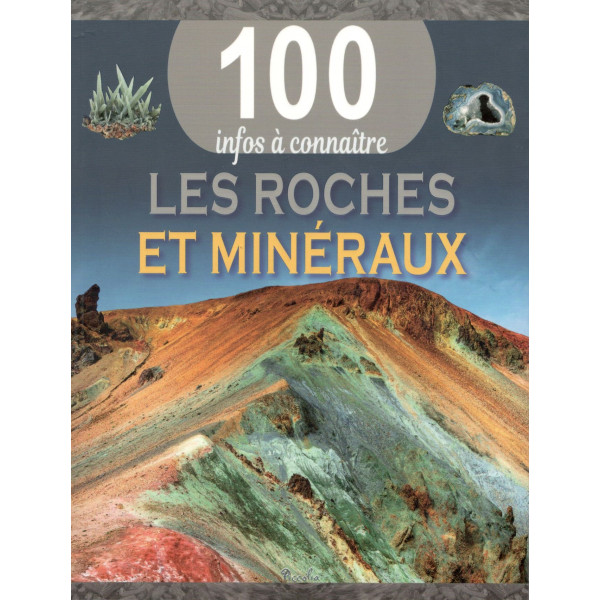100 infos a connaitre -Les roches et minéraux