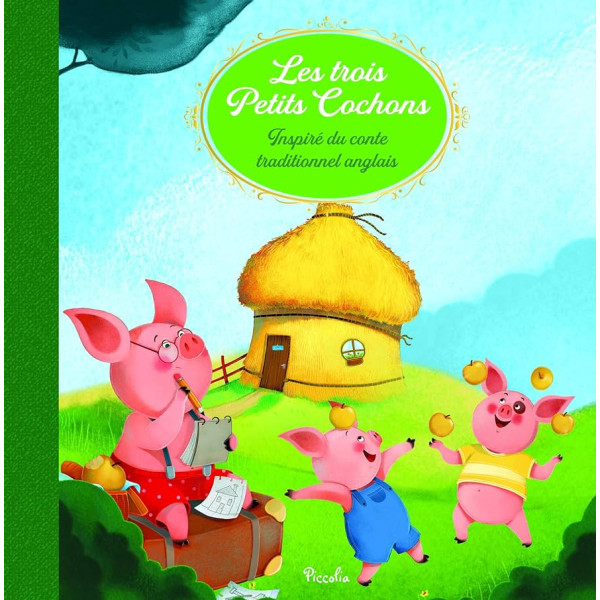 contes et histoires classiaques -Les trois petits cochons