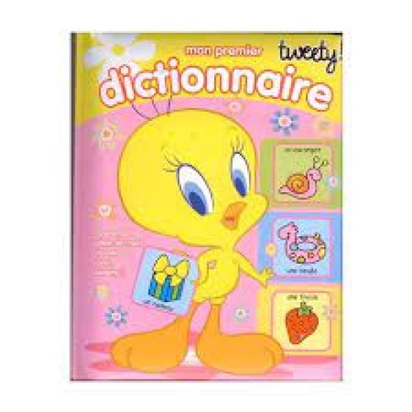 Mon premier dictionnaire Tweety !
