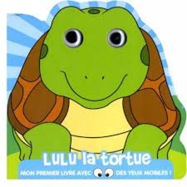 Mon 1er livre avec des yeux -Lulu la tortue 